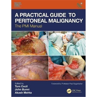 按需印刷不退不换图书A Practical Guide to Peritoneal Malignancy:The PMI Manual[9781138495050]