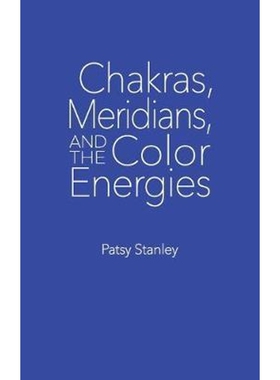 按需印刷不退不换Chakras, Meridians, and the Color Energies[9781733243728]