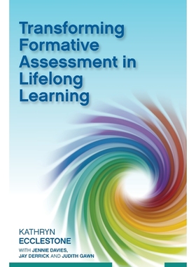 按需印刷Transforming Formative Assessment in Lifelong Learning[9780335236541]