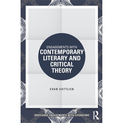 预订不退不换Engagements with Contemporary Literary and Critical Theory[9781138853270]