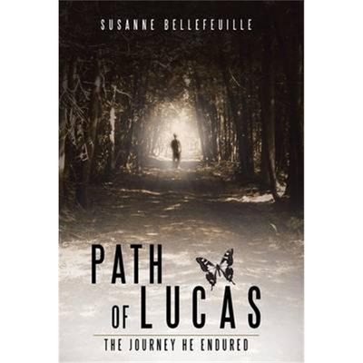 按需印刷Path of Lucas:The Journey He Endured[9781504342926]