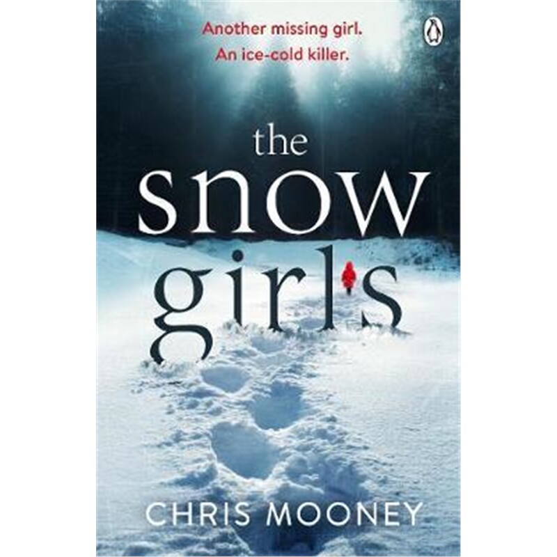 snow girls:the gripping thriller that will give you chills this