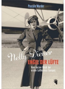 预订【德语】 Nelly Diener. Engel der Lüfte[9783037620762]