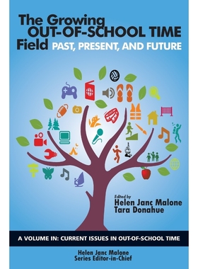 按需印刷The Growing Out-of-School Time Field[9781641130288]