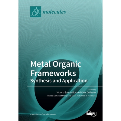 按需印刷Metal Organic Frameworks[9783039284863]