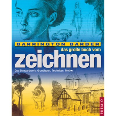 预订【德语】Das große Buch vom Zeichnen:Das Standardwerk: Grundlagen, Techniken, Motive