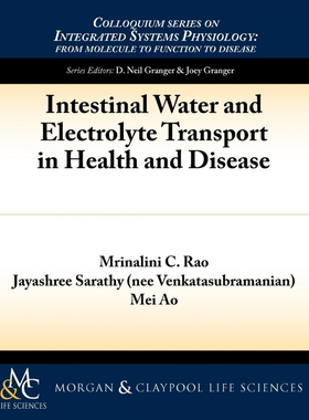 按需印刷Intestinal Water and Electrolyte Transport in Health and Disease[9781615041565]