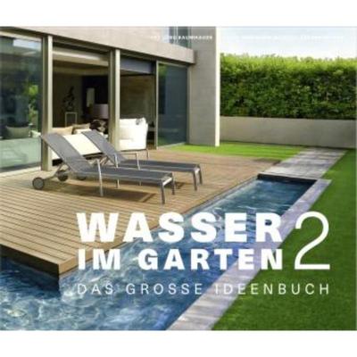 预订【德语】 Wasser im Garten. Bd.2:Das große Ideenbuch