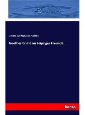 预订【德语】Goethes Briefe an Leipziger Freunde[9783337358501]
