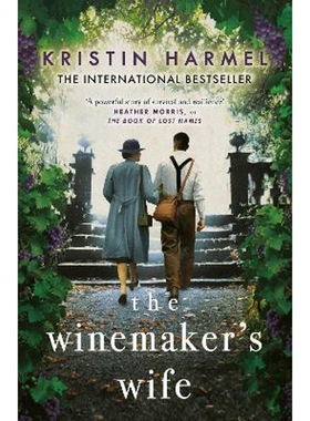 预订The Winemaker's Wife:An internationally bestselling story of love, courage and forgiveness
