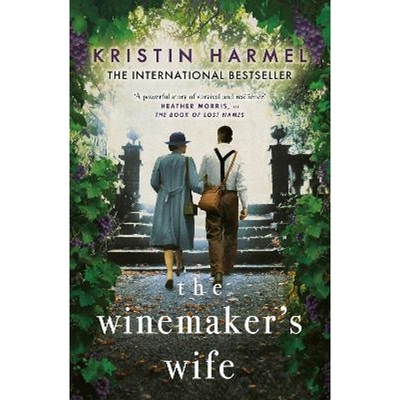 预订The Winemaker's Wife:An internationally bestselling story of love, courage and forgiveness