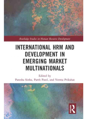 按需印刷不退不换TF International HRM and Development in Emerging Market Multinationals[9780367478261]
