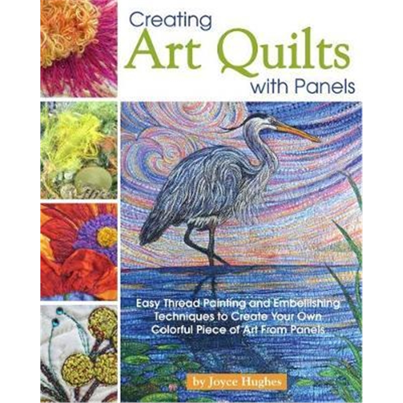 预订Creating Art Quilts with Panels