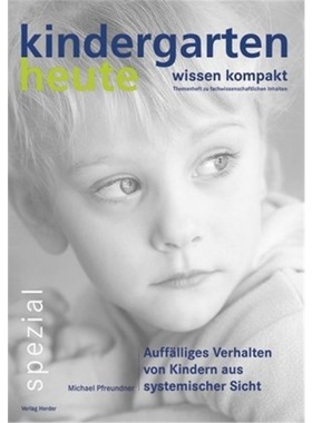 预订【德语】Auffalliges Verhalten von Kindern aus systemischer Sicht[9783451001741]