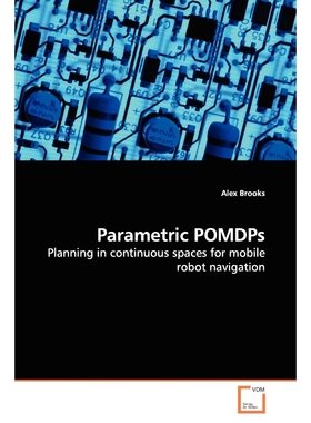 按需印刷Parametric POMDPs[9783639156270]