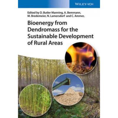 预订不退不换Bioenergy from Dendromass for the Sustainable Development of Rural Areas