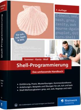 预订不退不换德语 Shell-Programmierung:Das umfassende Handbuch. Für Bourne-, Korn- und Bour