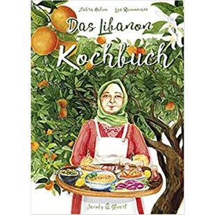 Libanon Das Kochbuch Bilder Rezepte 预订 Geschichten 德语