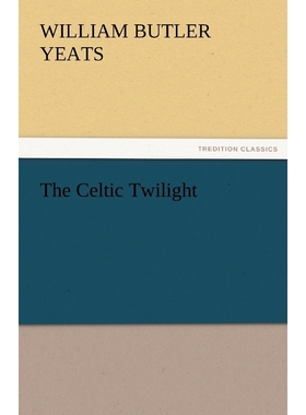 按需印刷The Celtic Twilight[9783842425231]