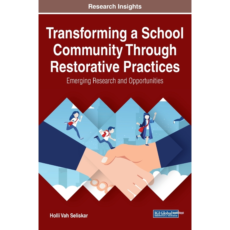 按需印刷Transforming a School Community Through Restorative Practices[9781799838388]