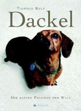 预订【德语】 Dackel:Die besten Freunde der Welt. Tierisch kult