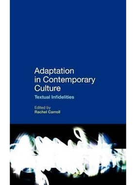按需印刷Adaptation in Contemporary Culture[9780826444561]