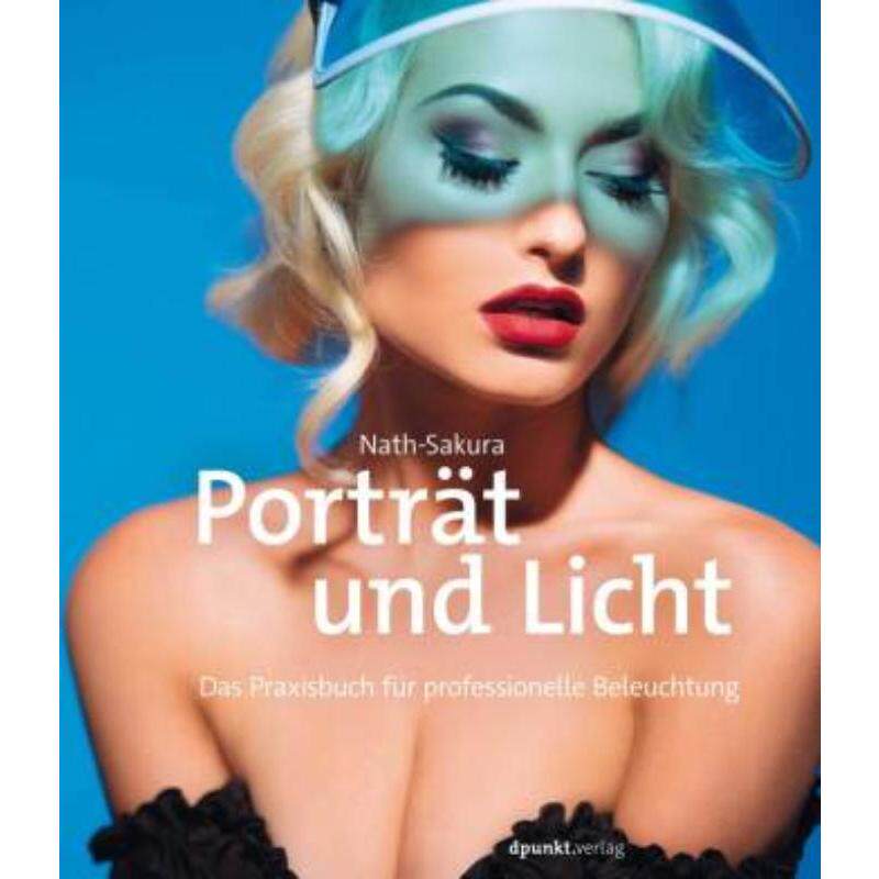 预订不退不换德语 Porträt und Licht:Das Praxisbuch für professionelle Beleuchtung