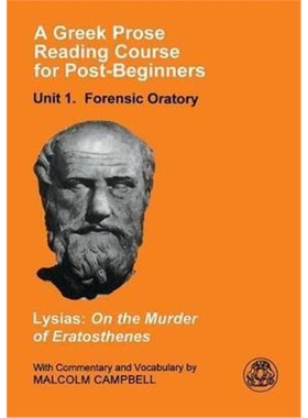 按需印刷A Greek Prose Course: Unit 1:Forensic Oratory[9781853995378]