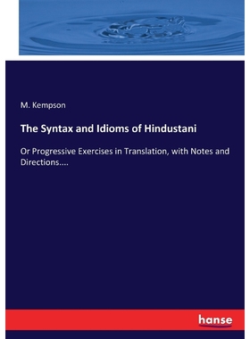 按需印刷The Syntax and Idioms of Hindustani[9783337187149]