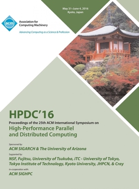 预订HPDC 16 25th International Symposium on High Performance Parallel & Distributed Computing