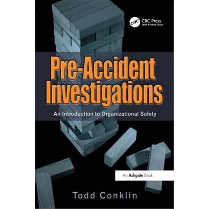 预订Pre-Accident Investigations:An Introduction to Organizational Safety