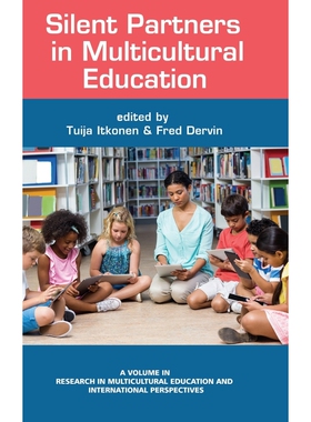 按需印刷不退不换Silent Partners in Multicultural Education (HC)[9781681237220]