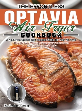 按需印刷The Effortless Optavia Air Fryer Cookbook[9781803200064]