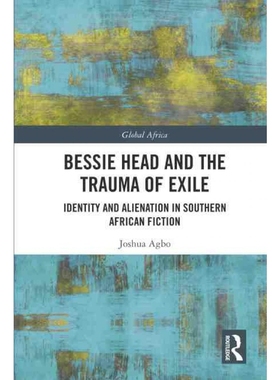 按需印刷TF Bessie Head and the Trauma of Exile[9780367723293]