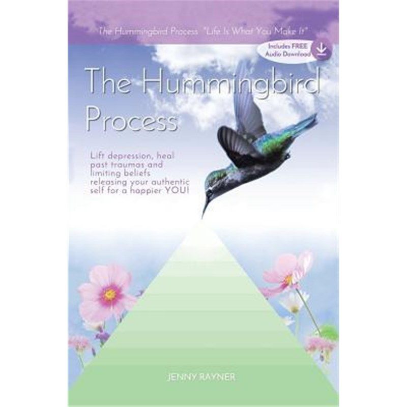 按需印刷不退不换The Hummingbird Process:Life Is What You Make It[9781504372954]