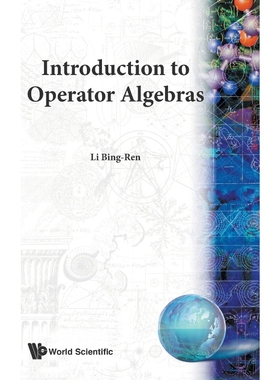 按需印刷Introduction to Operator Algebras[9789810209414]