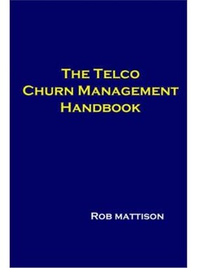 按需印刷不退不换The Telco Churn Management Handbook[9781411652033]