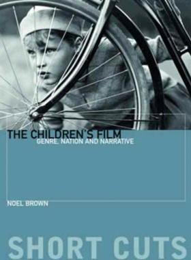 预订The Children's Film:Genre, Nation, and Narrative