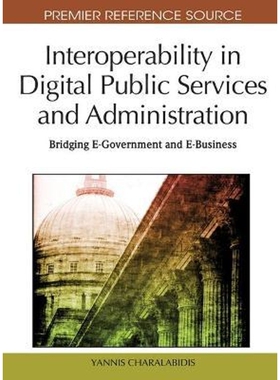 按需印刷不退不换Interoperability in Digital Public Services and Administration[9781615208876]