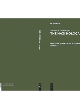 按需印刷不退不换DGYT The Nazi Holocaust. Part 6: The Victims of the Holocaust. Volume 1[9783598215599]
