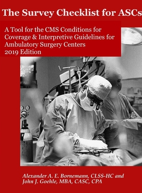 按需印刷不退不换 The Survey Checklist for ASCs - A Tool for the CMS Conditions for Coverage & Interpretive Guidelines