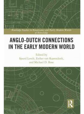 按需印刷不退不换TF Anglo Dutch Connections in the Early Modern World[9780367502331]