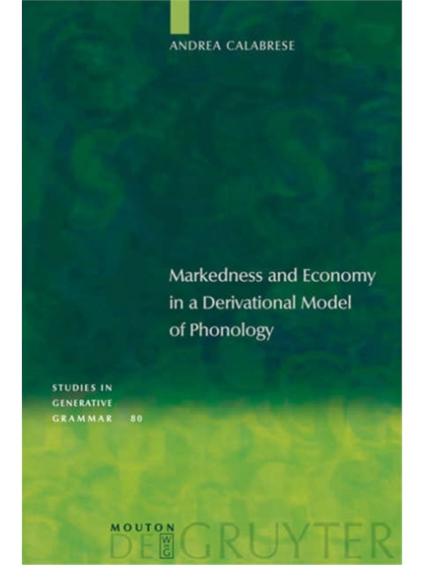 预订Markedness and Economy in a Derivational Model of Phonology