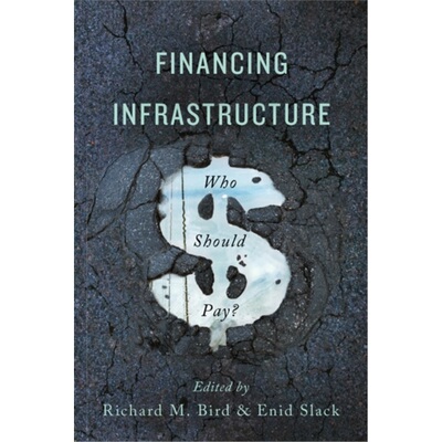 预订不退不换Financing Infrastructure[9780773551466]