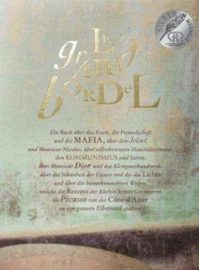 预订【德语】 Le grand bordel:Ein Buch über das Essen, die Freundschaft und die Mafia,