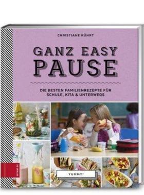 预订【德语】 Yummy! Ganz easy Pause:Die besten Familienrezepte für Schule, Kita und un