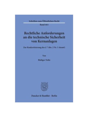 预订【德语】Rechtliche Anforderungen an die technische Sicherheit von Kernanlagen.:Zur Konkretisierung des 7 Abs. 2 Nr.
