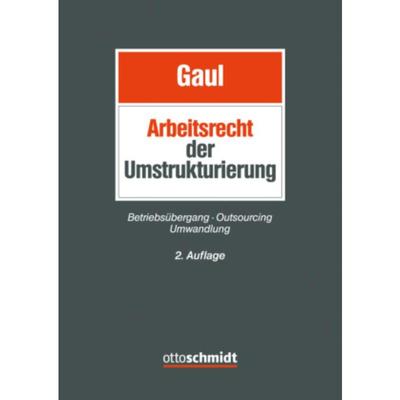 预订【德语】 Arbeitsrecht der Umstrukturierung:Betrieb