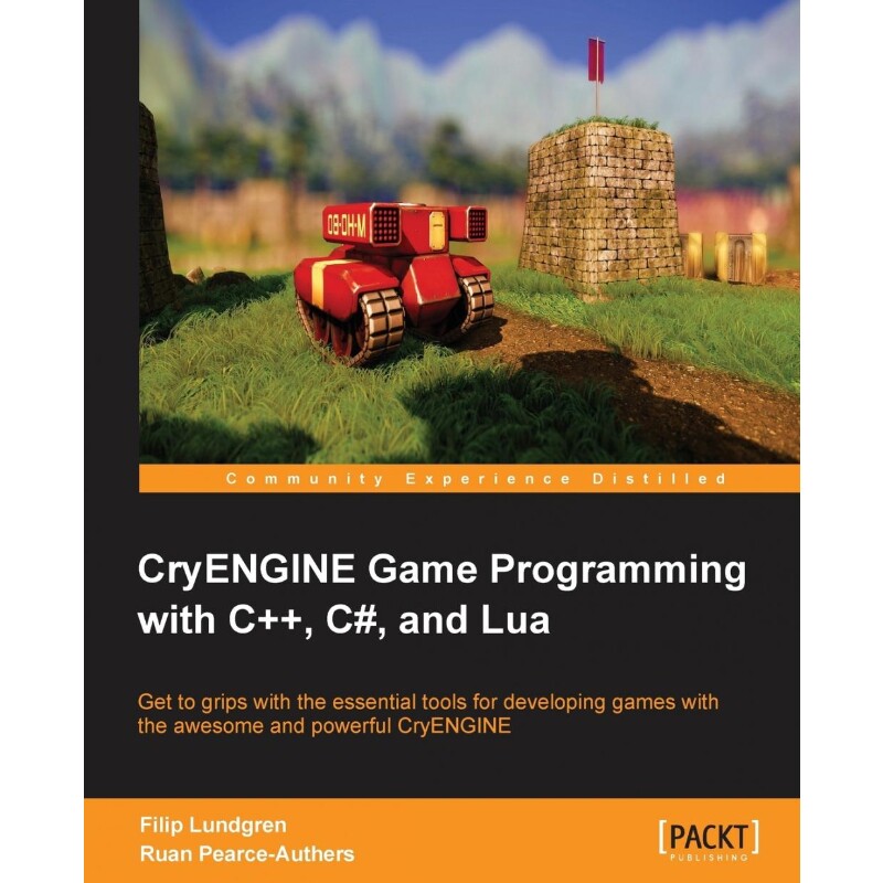 按需印刷不退不换Cryengine Game Programming with C++, C#, and Lua[9781849695909]