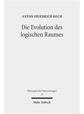预订【德语】Die Evolution des logischen Raumes:Aufsätze zu Hegels Nichtstandard-Metaphysik